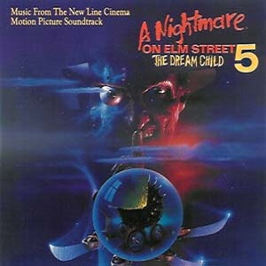 A Nightmare On Elm Street 5, The Dream Child (Music From The New Line Cinema Motion Picture Soundtrack)